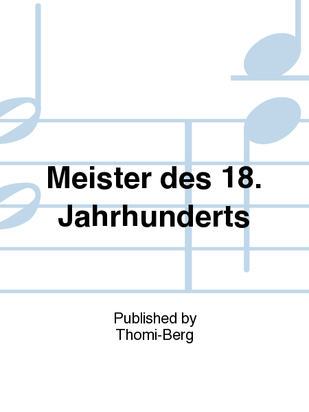 Meister des 18. Jahrhunderts