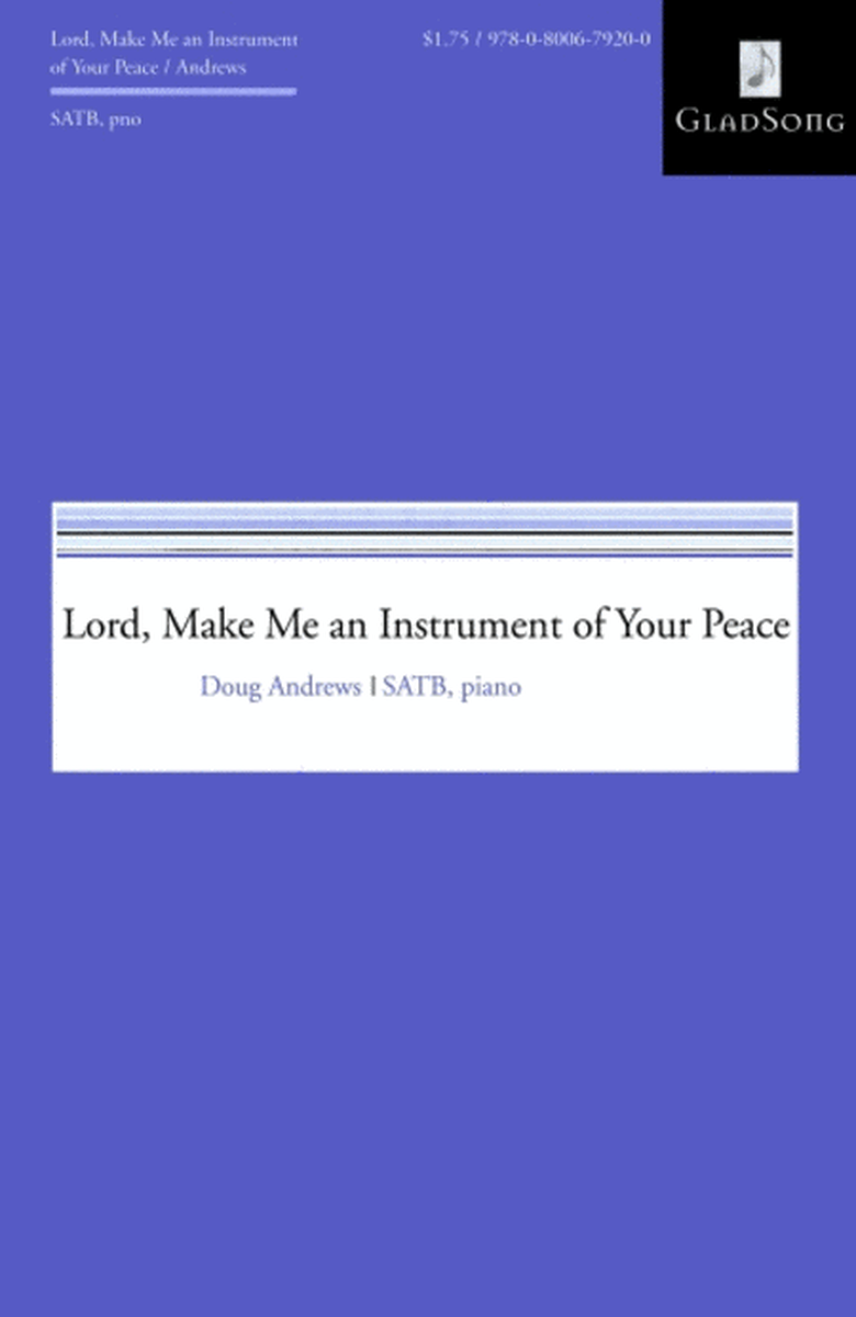 Lord, Make Me an Instrument of Thy Peace