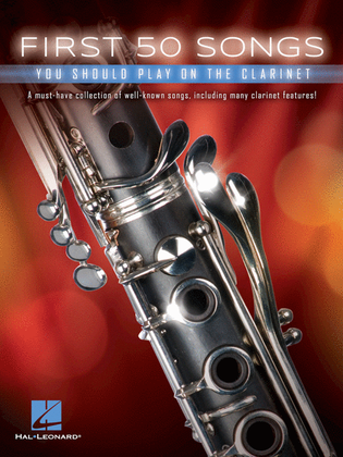 Book cover for First 50 Songs You Should Play on the Clarinet