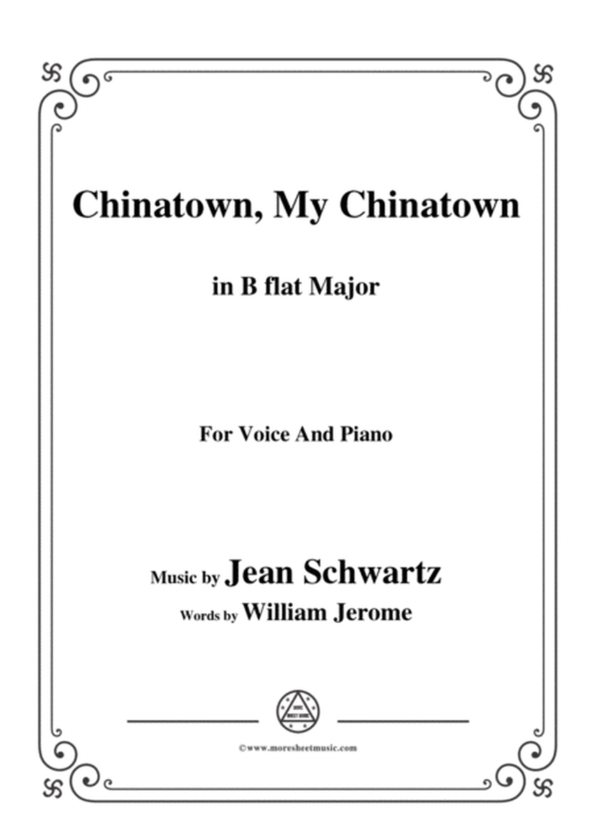 Jean Schwartz-Chinatown,My Chinatown,in B flat Major,for Voice and Piano image number null