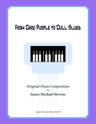 Book cover for From Dark Purple to Dull Blues (Piano)