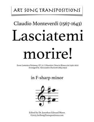 Book cover for MONTEVERDI: Lasciatemi morire! (transposed to F-sharp minor, F minor, and E minor)