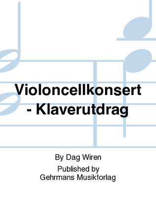 Book cover for Violoncellkonsert - Klaverutdrag