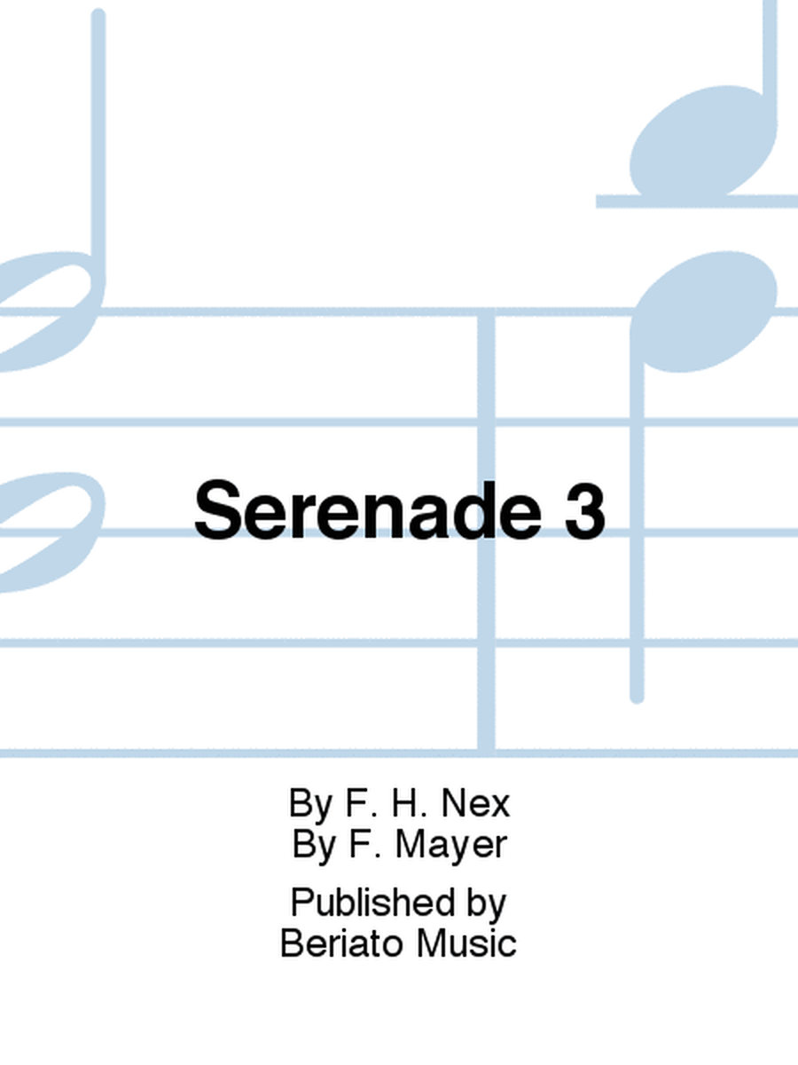 Serenade 3