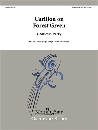 Book cover for Carillon on Forest Green (Additional Full Score)