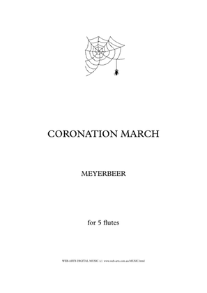 Book cover for CORONATION MARCH from "LeProphets" for 5 flutes - MEYERBEER