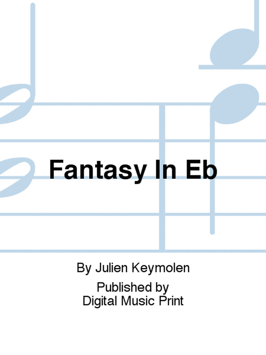 Fantasy In Eb