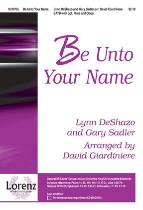 Book cover for Be Unto Your Name