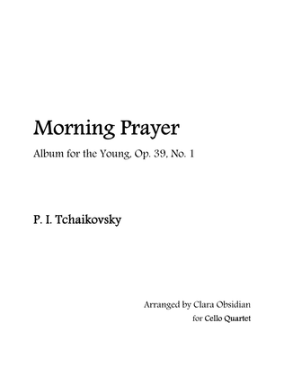 Book cover for Album for the Young, op 39, No. 1: Morning Prayer for Cello Quartet