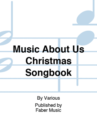 Book cover for Music About Us Christmas Songbook