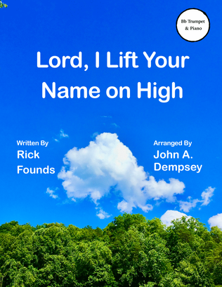 Book cover for Lord, I Lift Your Name On High