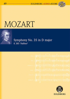 Symphony No. 35 in D Major KV 385 "Haffner Symphony"