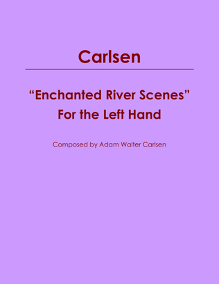 Book cover for "Enchanted River Scenes" for the Left Hand