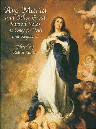 Book cover for Ave Maria and Other Great Sacred Solos -- 41 Songs for Voice and Keyboard