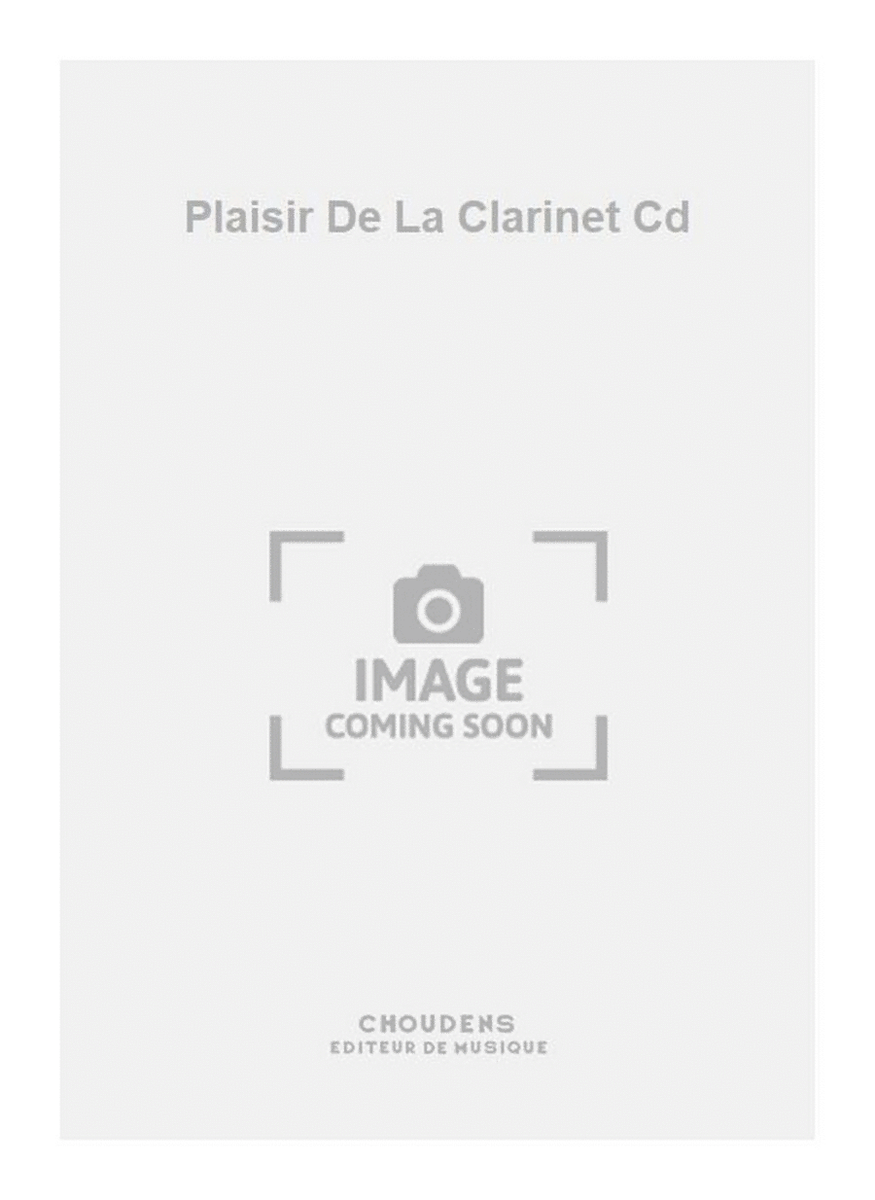 Plaisir De La Clarinet Cd