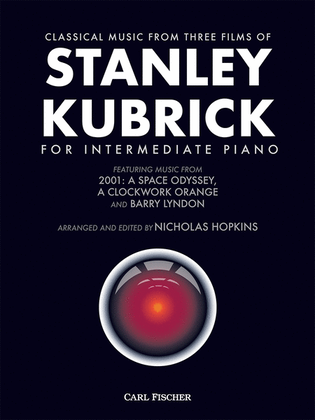 Book cover for Classical Music from Three Films of Stanley Kubrick for Intermediate Piano