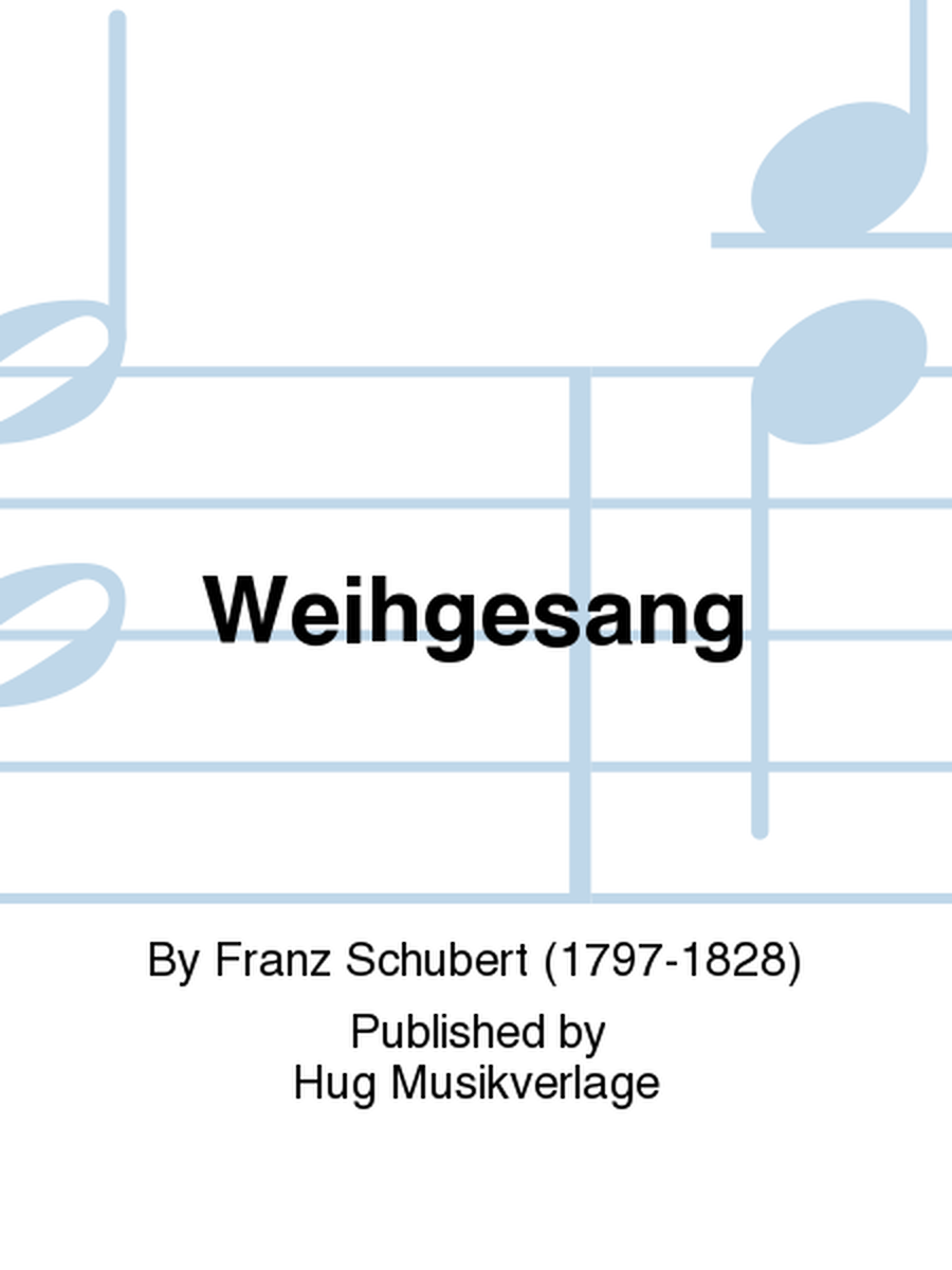 Weihgesang