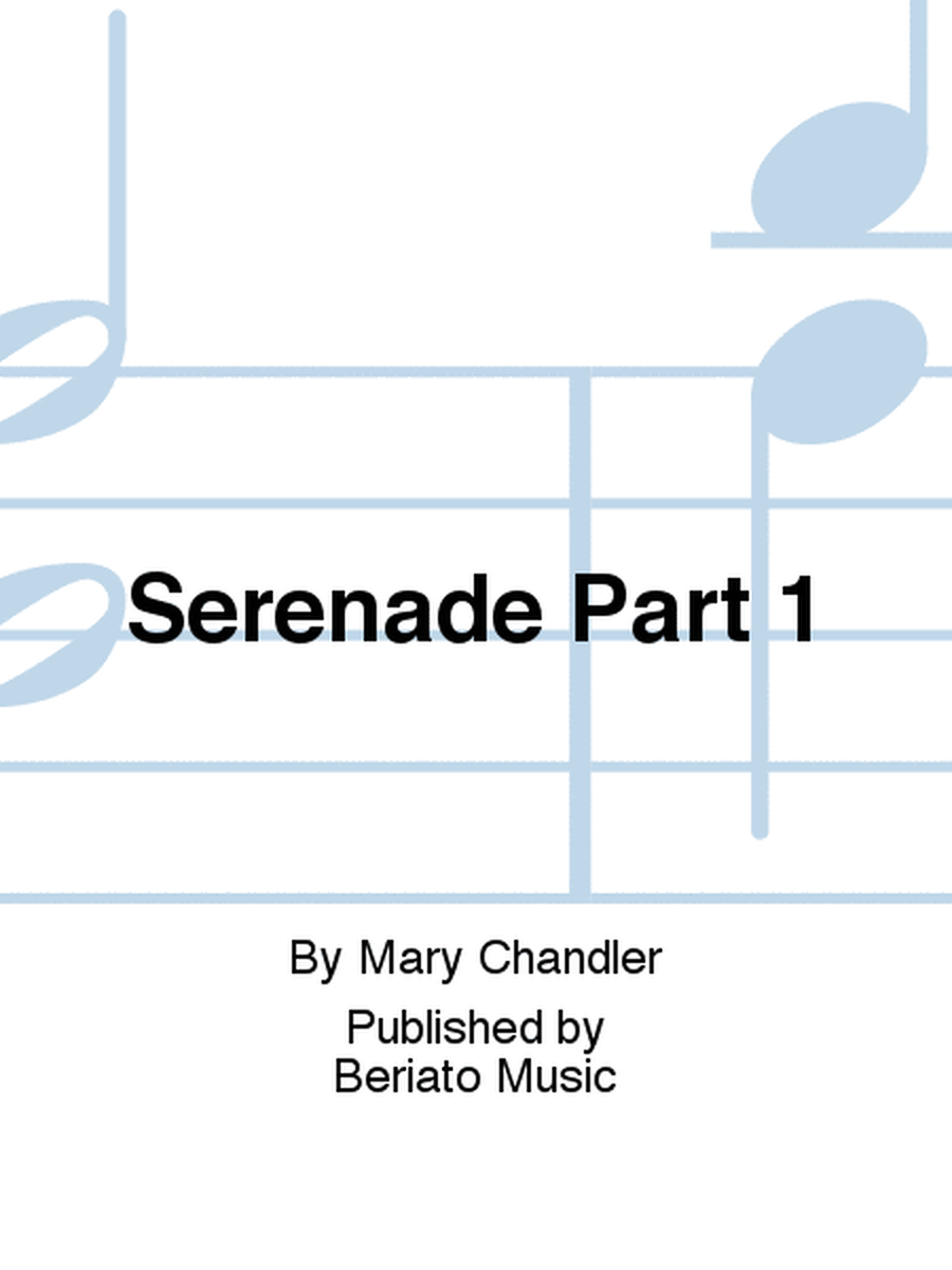 Serenade Part 1