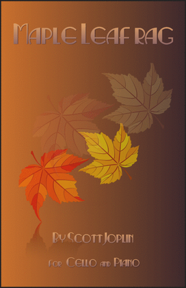 Book cover for Maple Leaf Rag, by Scott Joplin, for Cello and Piano