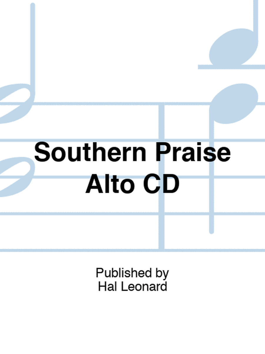 Southern Praise Alto CD