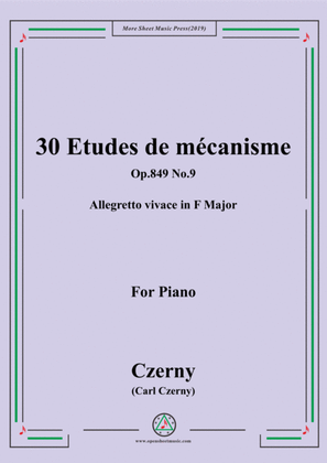 Book cover for Czerny-30 Etudes de mécanisme,Op.849 No.9,Allegretto vivace in F Major,for Piano