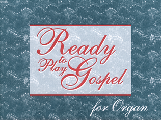 Book cover for Ready-to-Play Gospel for Organ
