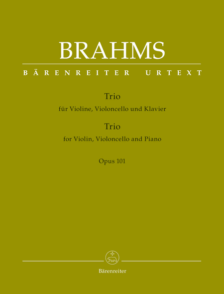 Johannes Brahms : Trio For Violin, Violoncello And Piano, Op. 101
