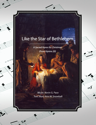 Like the Star of Bethlehem, a sacred Christmas hymn