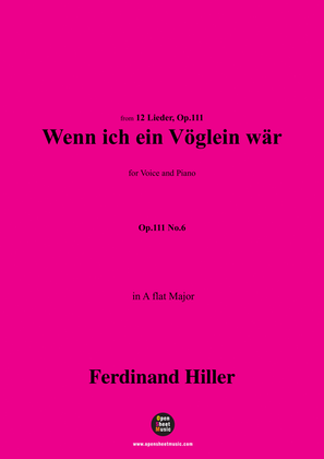 F. Hiller-Wenn ich ein Vöglein wär',Op.111 No.6,in A flat Major