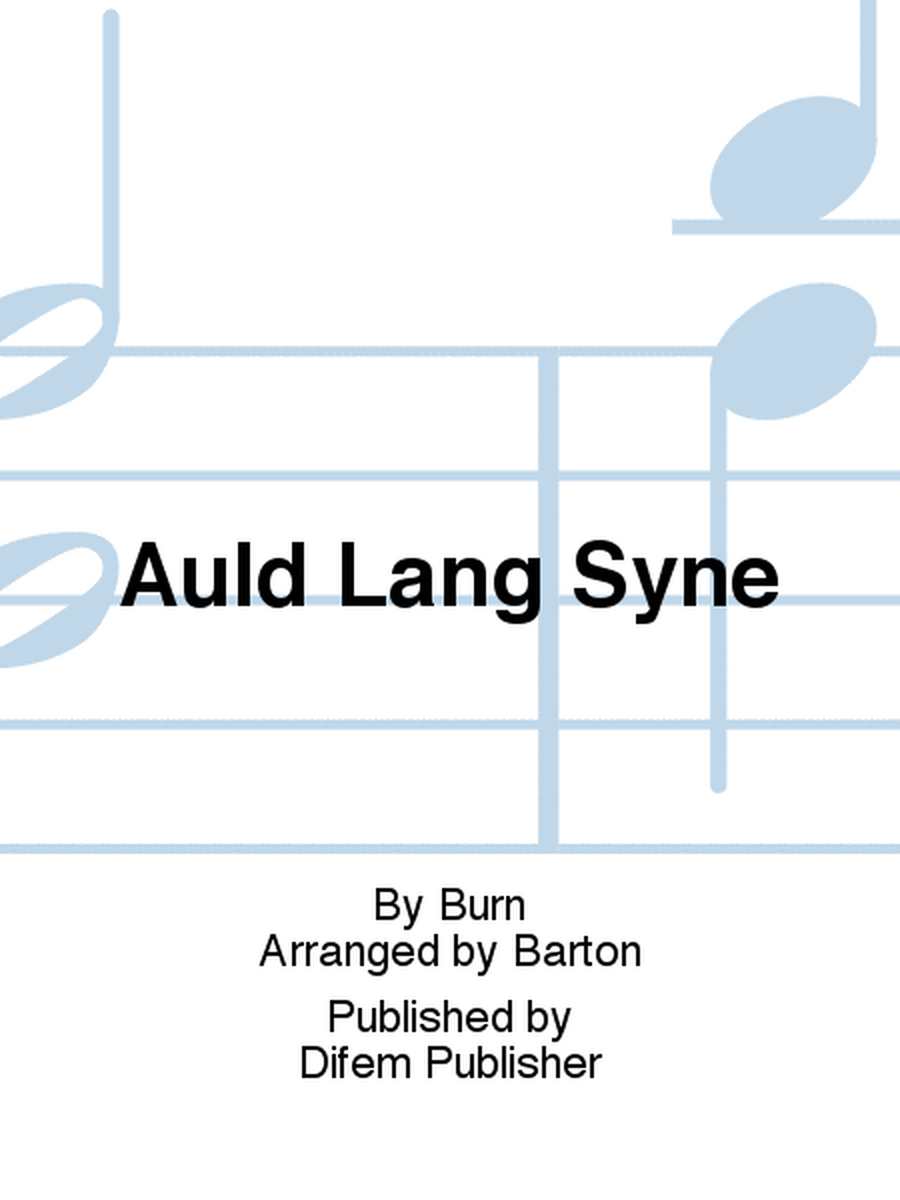 Auld Lang Syne