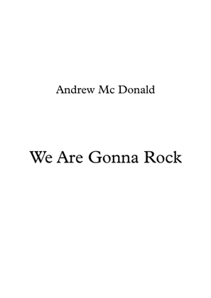 Book cover for We Are Gonna Rock