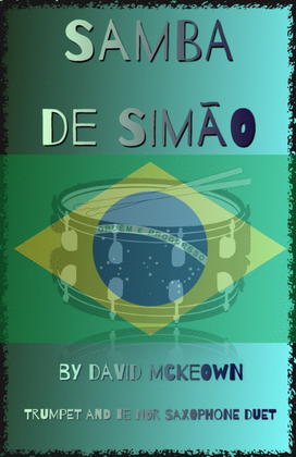 Samba de Simão, for Trumpet and Tenor Saxophone Duet