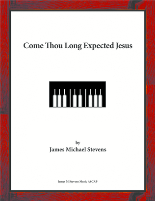 Come Thou Long Expected Jesus