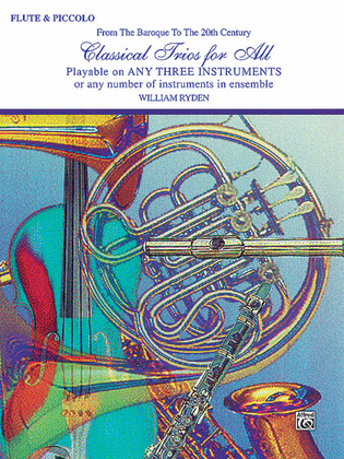 Book cover for Classical Trios for All (From the Baroque to the 20th Century)