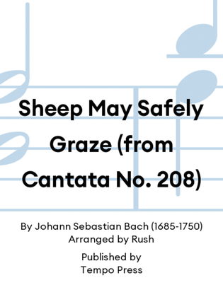 Sheep May Safely Graze (from Cantata No. 208)