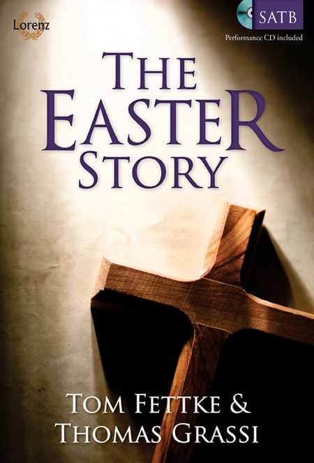 The Easter Story - SATB Score and CD