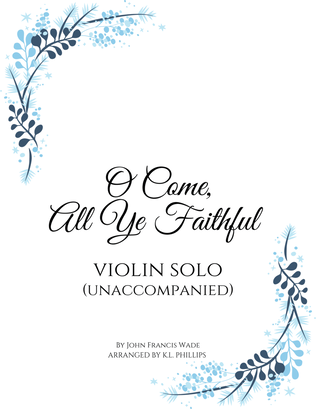 O Come, All Ye Faithful - Unaccompanied Violin Solo