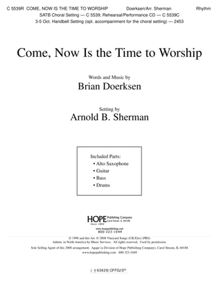 Come, Now Is the Time to Worship