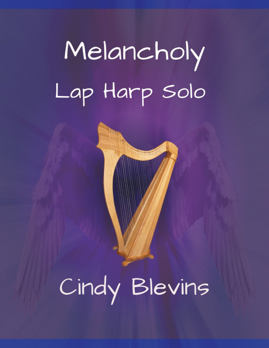 Melancholy, original solo for Lap Harp image number null