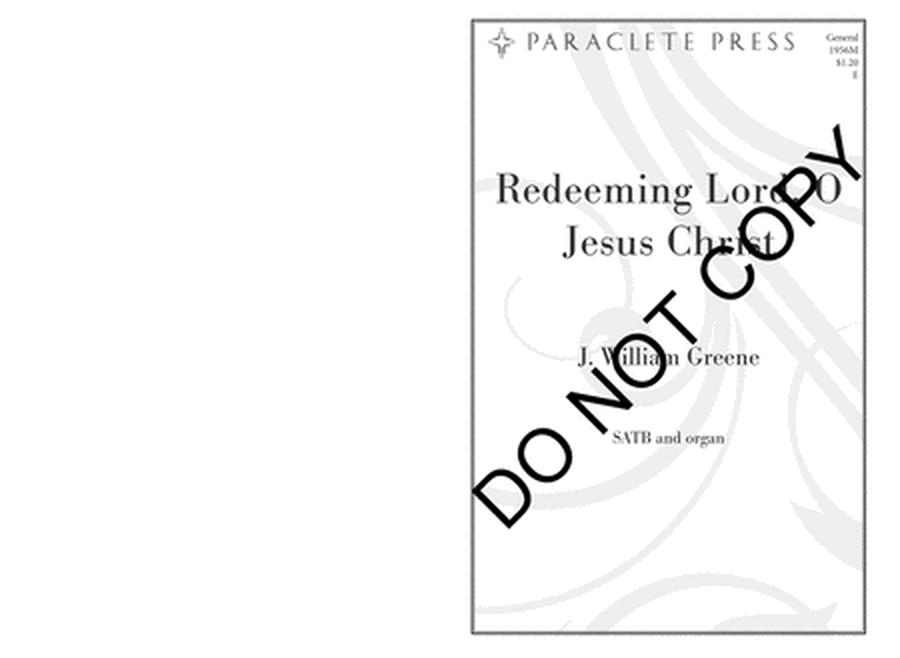 Redeeming Lord, O Jesus Christ