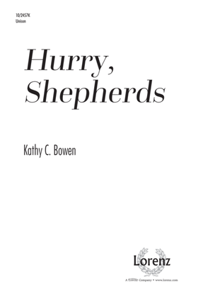 Hurry, Shepherds!