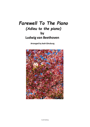Book cover for Farewell To The Piano (Adieu to the piano) by Beethoven