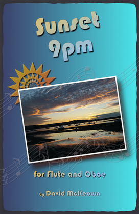 Sunset 9pm, for Flute and Oboe Duet