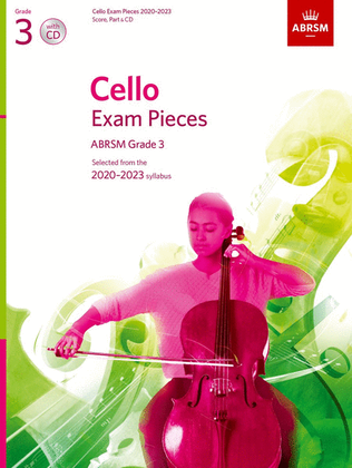 Book cover for Cello Exam Pieces 2020-2023, ABRSM Grade 3, Score, Part & CD