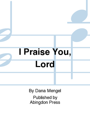 Book cover for I Praise You, Lord
