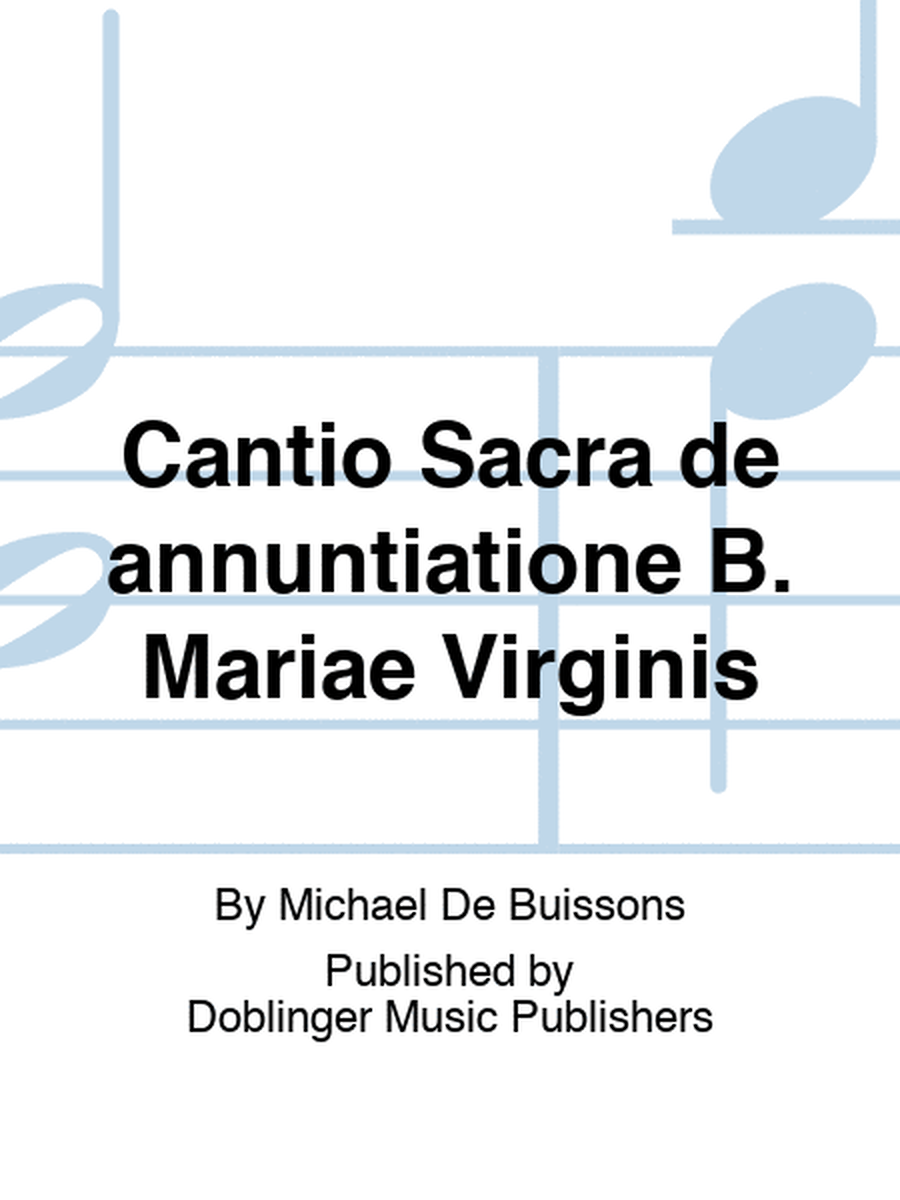 Cantio Sacra de annuntiatione B. Mariae Virginis