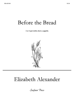 Book cover for Before the Bread (SSSS)