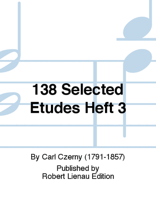Book cover for 138 Selected Etudes Heft 3