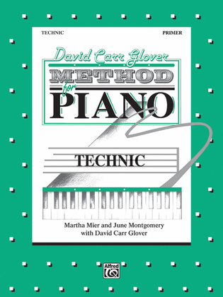 David Carr Glover Method for Piano Technic