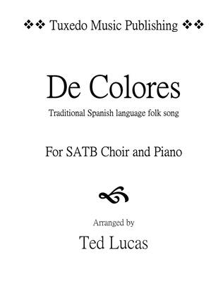 DE COLORES, for SATB Choir and Piano